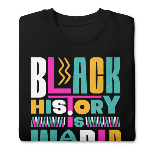 Black History Sweatshirt #1