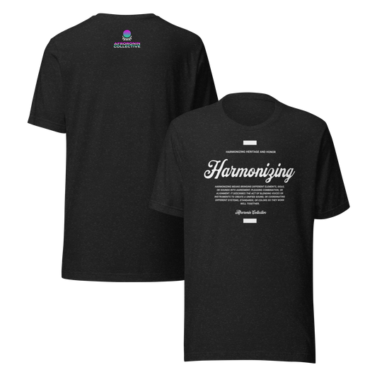 " Harmonizing " T- Shirt