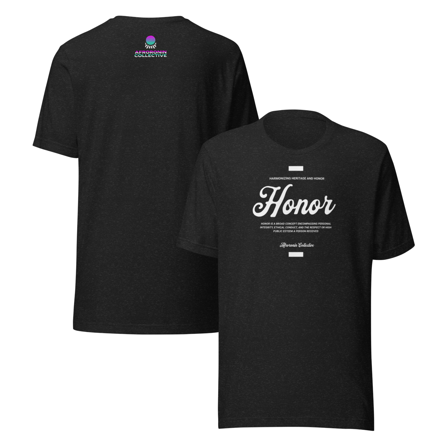 " Honor " T- Shirt