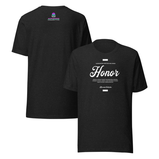 " Honor " T- Shirt